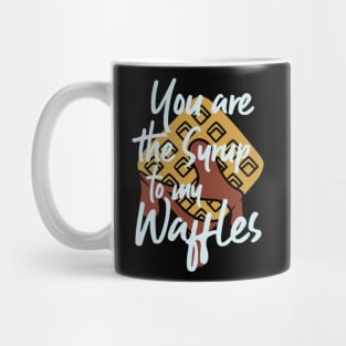 Maple Syrup Shirt Waffle Lover Husband Wife Anniversary Gift Mug